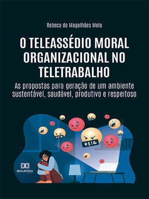 cover image of O teleassédio moral organizacional no teletrabalho